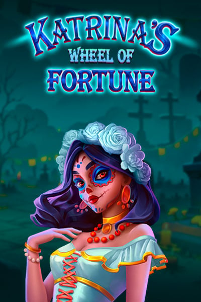Katrina’s Wheel of Fortune